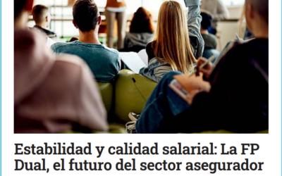 Estabilidad y calidad salarial: la FP Dual, el futuro del sector asegurador