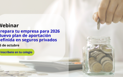 Webinar Prepara tu empresa para 2026: Nuevo plan de aportación definida en seguros privados